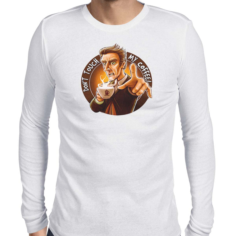 Doctor Who Don't Touch My Coffee Men's Long Sleeve Tee