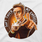 Doctor Who T-Shirt Don't Touch My Coffee Tee
