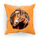 Doctor Who Don't Touch My Coffee Cushion